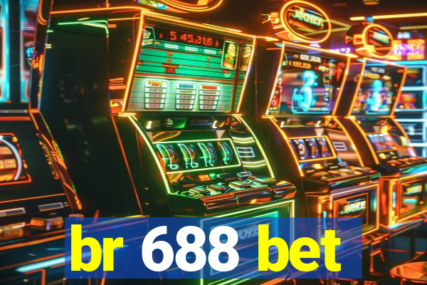 br 688 bet